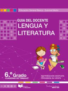 Guía Docente cuaderno de trabajo de Lengua y Literatura 6