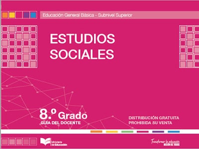 Guía del Docente Estudios Sociales 8