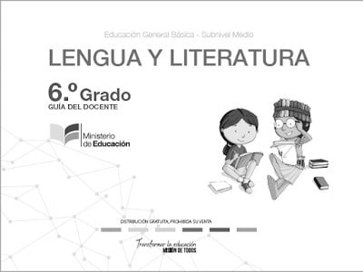 Guía del Docente Lengua y Literatura 6